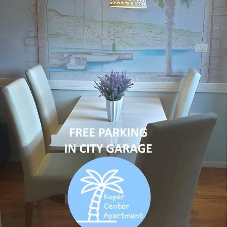 Koper Center Apartment Near-Beach-Free-Garage-Parking Extérieur photo